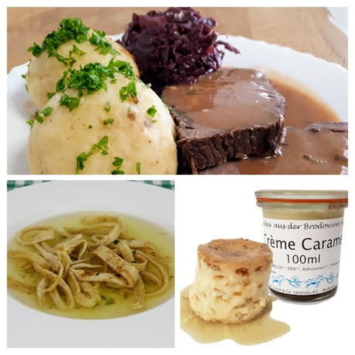 Flädle Suppe & Sauerbraten & Creme Caramel